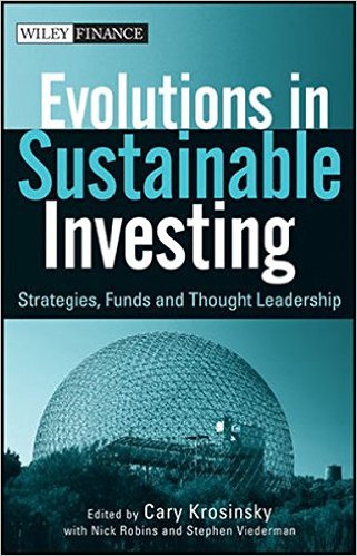 Evolutions in Sustainable Investing: Strategies, Funds and Thought Leadership